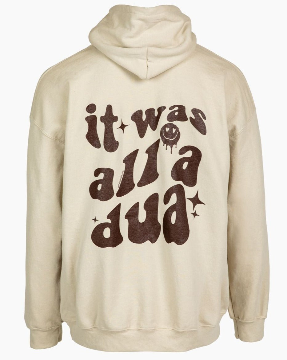 It Was All A Dua hoodie